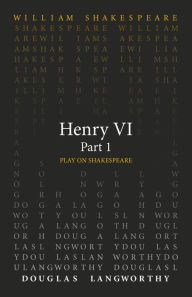 Title: Henry VI, Part 1, Author: William Shakespeare