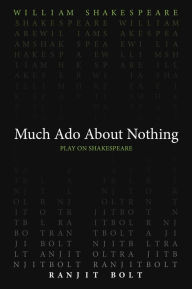 Title: Much Ado About Nothing, Author: William Shakespeare
