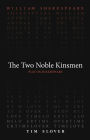 The Two Noble Kinsmen