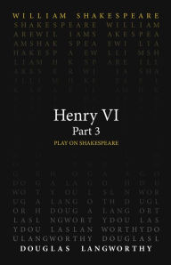 Title: Henry VI, Part 3, Author: William Shakespeare