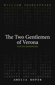 Title: The Two Gentlemen of Verona, Author: William Shakespeare