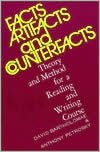 Title: Facts, Artifacts, and Counterfacts: Theory and Method for a Reading and Writing Course / Edition 1, Author: David Bartholomae