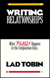 Title: Writing Relationships / Edition 1, Author: Lad Tobin