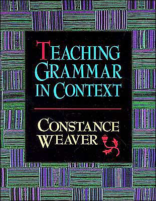 Teaching Grammar in Context / Edition 1