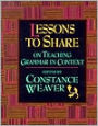 Lessons to Share on Teaching Grammar in Context / Edition 1