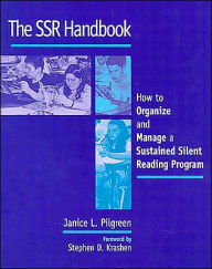 Title: The SSR Handbook: How to Organize and Manage a Sustained Silent Reading Program, Author: Jan Pilgreen