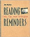 Title: Reading Reminders: Tools, Tips, and Techniques / Edition 1, Author: Jim Burke