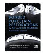 Title: Bonded Porcelain Restorations in the Anterior Dentition: A Biomimetic Approach / Edition 1, Author: Pascal Magne