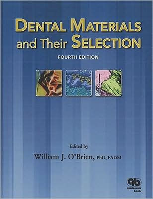 Dental Materials and Their Selection / Edition 4