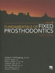 Title: Fundamentals of Fixed Prosthodontics / Edition 4, Author: Herbert T. Shillingburg