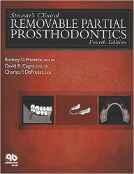 Title: Stewart's Clinical Removable Partial Prosthodontics / Edition 4, Author: Rodney D. Phoenix