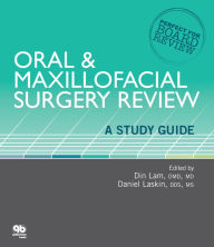 Title: Oral & Maxillofacial Surgery Review: A Study Guide, Author: Din Lam