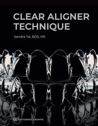 Title: Clear Aligner Technique, Author: Sandra Tai