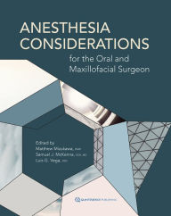 Title: Anesthesia Considerations for the Oral and Maxillofacial Surgeon, Author: Matthew Mizukawa