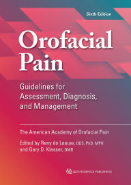 Title: Orofacial Pain: Guidelines for Assessment, Diagnosis, and Management, Author: Reny de Leeuw