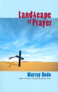 Title: Landscape of Prayer, Author: Murray Bodo