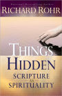 Things Hidden: Scripture as Spirituality