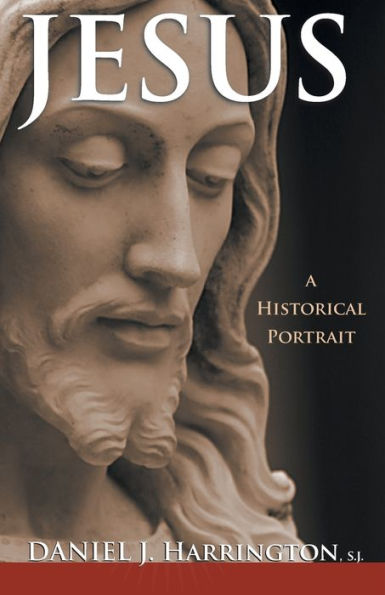 Jesus: A Historical Portrait / Edition 1