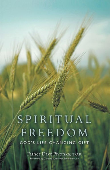 Spiritual Freedom: God's Life-Changing Gift