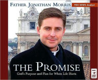 Title: The Promise: God's Purpose and Plan for When Life Hurts, Author: Jonathan Morris