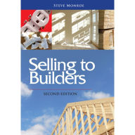 Title: Selling to Builders, Author: Steve Monroe