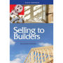 Selling to Builders