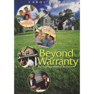 Title: Beyond Warranty: Building Your Referral Business, Author: Carol Smith