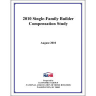 Title: 2010 Single-Family Compensation Study, Author: NAHB Economics & Housing Policy Group