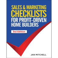 Title: Sales & Marketing Checklists: For Profit-Driven Home Builders, Author: Jan Mitchell