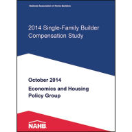 Title: 2014 Single-Family Builder Compensation Study, Author: NAHB Economics & Housing Policy Group