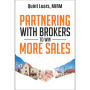 Partnering with Brokers to Win More Sales