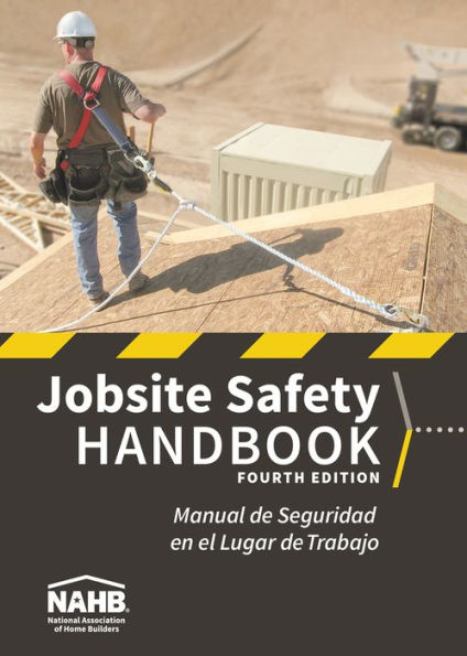 NAHB Jobsite Safety Handbook, English-Spanish, Fourth Edition