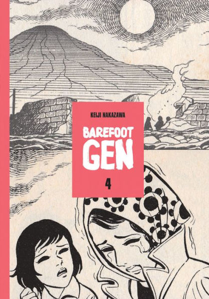 Barefoot Gen, Volume 4: Out of the Ashes