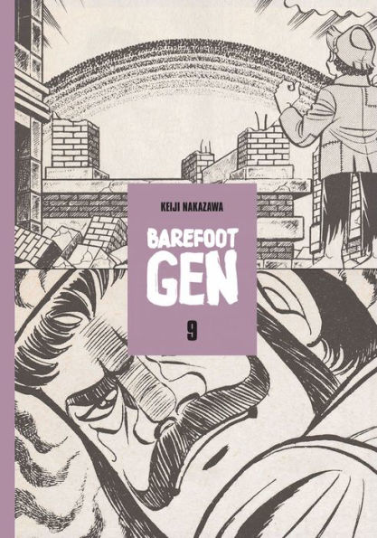 Barefoot Gen, Volume 9: Breaking Down Borders