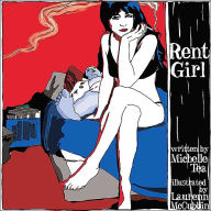 Title: Rent Girl, Author: Michelle Tea