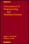 Concurrency in Programming and Database Systems