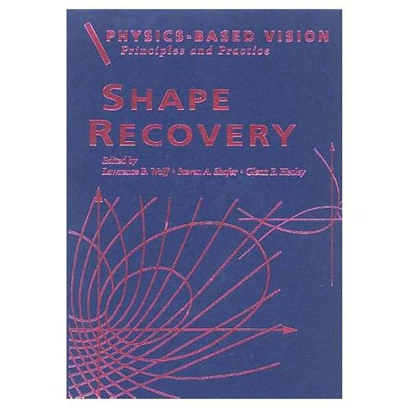 Physics-Based Vision: Principles and Practice: Radiometry, Volume 1 / Edition 1