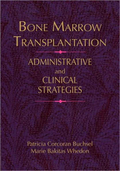 Bone Marrow Transplantation / Edition 1