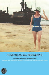 Title: Minefields and Miniskirts, Author: Terence O'Connell