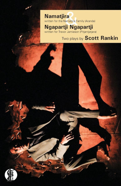 Namatjira and Ngapartji Ngapartji: Two plays