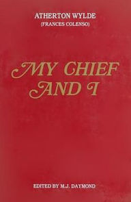 Title: My Chief and I, Author: University Of KwaZulu-Natal Press