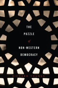 Title: The Puzzle of Non-Western Democracy, Author: Richard Youngs