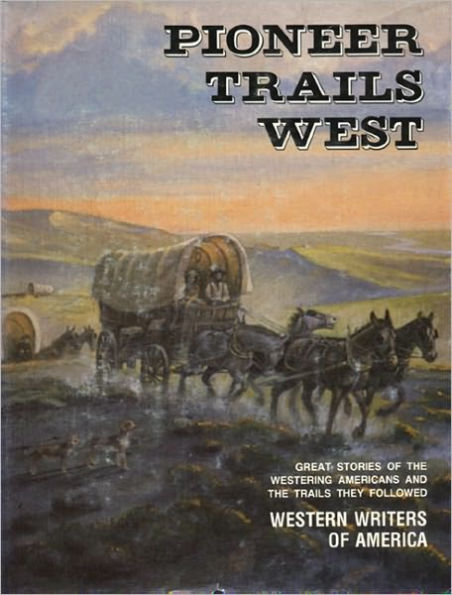 Pioneer Trails West