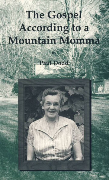 Gospel According to a Mountain Momma