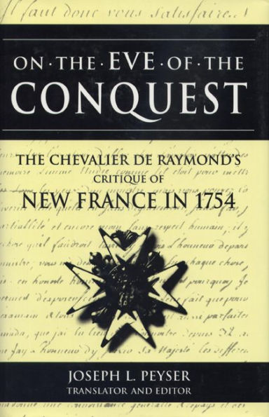 On The Eve of Conquest: Chevalier de Raymond's Critique New France 1754