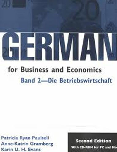 German for Business and Economics: Die Betriebs-Wirtschaft (Business) / Edition 2