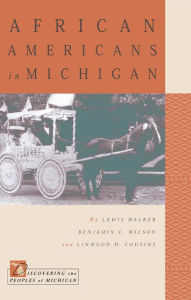 Title: African Americans in Michigan (Discovering the Peoples of Michigan Series), Author: Lewis Walker