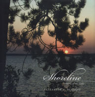 Title: Shoreline: Seasons at the Lake, Author: Elizabeth Shultz