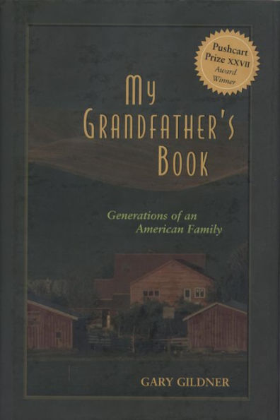 My Grandfather's Book: Generations of an American Family / Edition 1