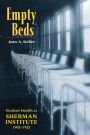 Empty Beds: Indian Student Health at Sherman Institute, 1902-1922